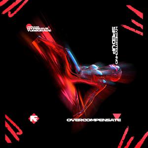 OVERCOMPENSATE (HYPERTECHNO) (SPED UP)