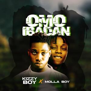OMO IBADAN (feat. Molla boy)