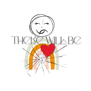 There Will Be (Original Version)