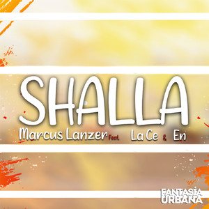 Shalla (feat. La Ce, En)