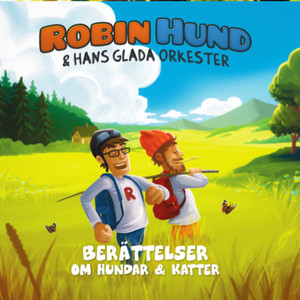 På äventyr med Robin Hund & Bob Katt (Del 2)