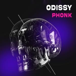 ODISSY PHONK