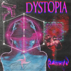 DYSTOPIA