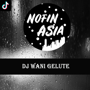 Wani Gelute (Remix)