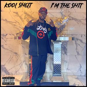 Im The Shit