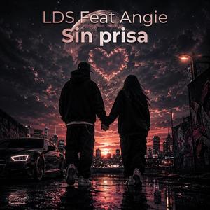 Sin prisa (feat. Angie)