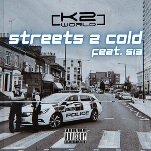 Streets 2 Cold