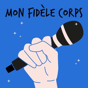 Mon fidèle corps