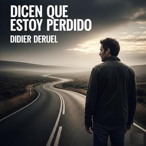 Dicen Que Estoy Perdido