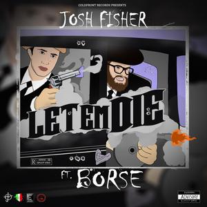 Let em Die (feat. Borse)