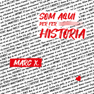 Som aquí per fer història