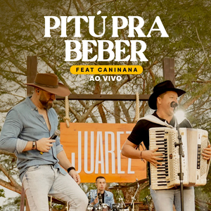 Pitú pra Beber (feat. Caninana) [Ao Vivo]