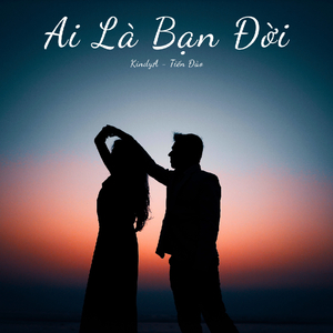 Ai Là Bạn Đời