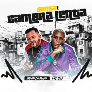 Senta em Câmera Lenta (feat. Mc Gw)