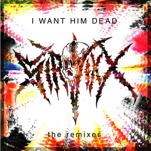 I Want Him Dead (Oxygenfad Remix)
