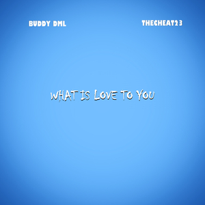 What Is Love To You (Sped Up)