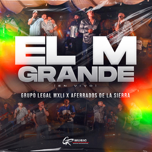El M Grande - En Vivo