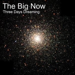 The Big Now