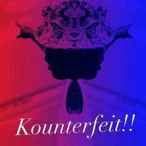 Kounterfeit!! (feat. GVO Sean Parker)