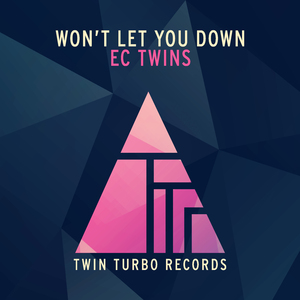 Won't Let You Down (Original Mix)
