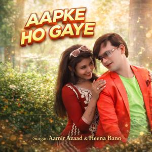 Aapke Ho Gaye