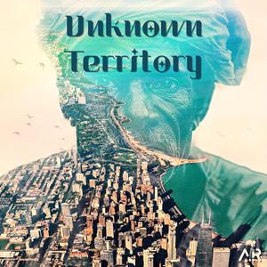 Unknown Territory