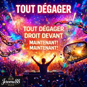 Tout dégager