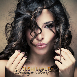 Luxury Lounge (Chillout Kamasutra Café)