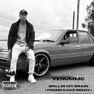 Spillin' My Brain (Pound Cake Alt. Mix)