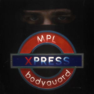 Xpress (feat. bodyguard)