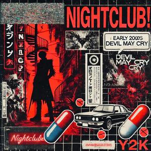 Nightclub! (feat. Dropout)