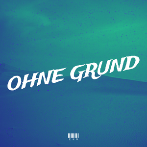 Ohne Grund
