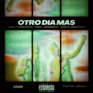 Otro Día Más (feat. UnderDust)