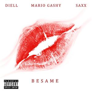Besame (feat. Diell & Saxx)