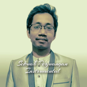 Sebuah Perjuangan (Instrumental)
