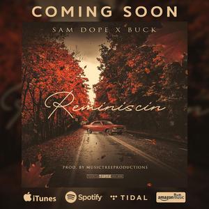 Reminiscin' (feat. Buck)
