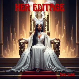 HER EDITAGE (Intro: Bloodline Briefing)