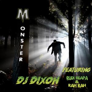 Monster (feat. Rudi Reapa & Rah Rah)