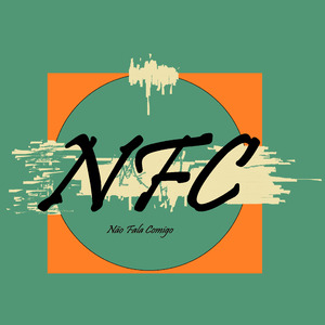 Nfc (Não Fala Comigo)