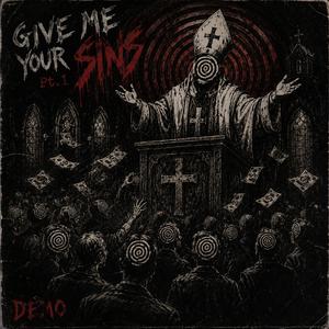 Give Me your Sins Pt. 2 (DEMO)