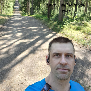 Love, I will love you ever