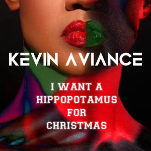 I WANT A HIPPOPOTAMUS FOR CHIRSTMAS