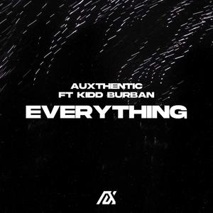 Everything (feat. Kidd Burban)