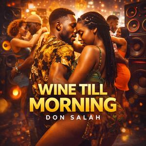 Wine Till Morning