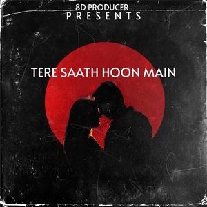 Tere Saath Hoon Main (feat. KYANZI)