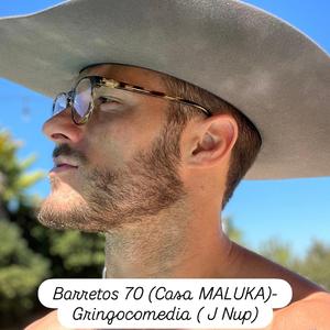 Barretos 70 (Casa Maluka GringoComedia)