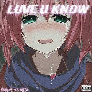 LUVE U KNOW