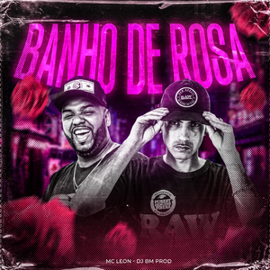 Banho de Rosa