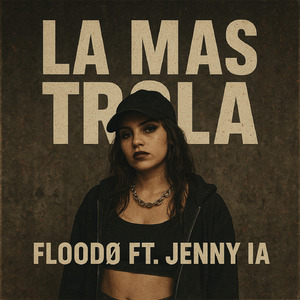 La Mas Trola (Remastered 2025)