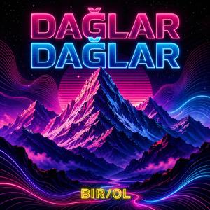 Dağlar Dağlar